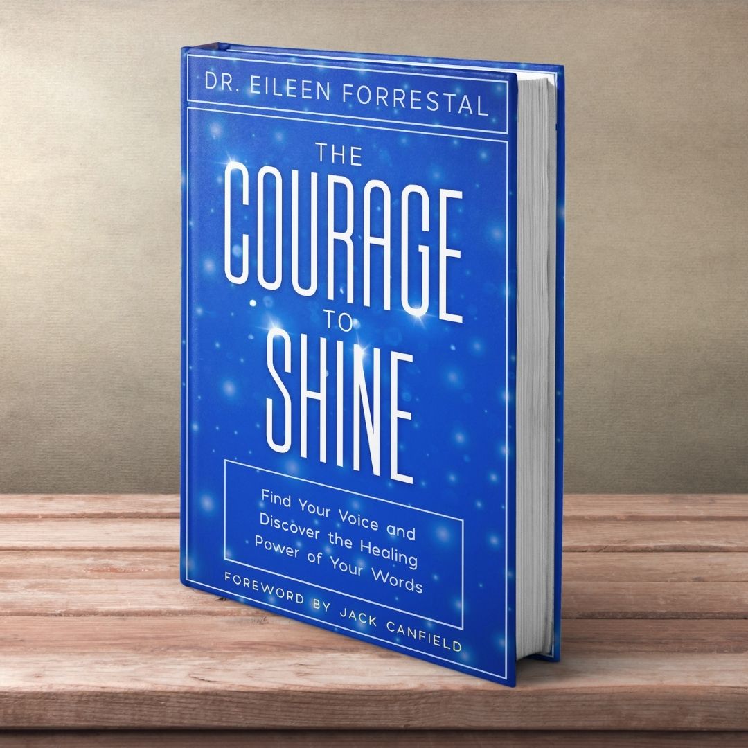 The Courage to Shine Eileen Forrestal